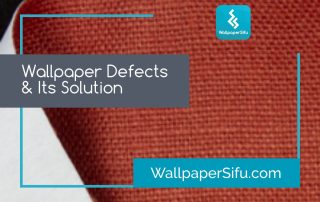 Wallpaper Defects and Its Solution