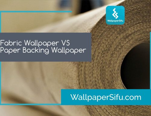 Fabric Backing Vs Paper Backing Wallpaper